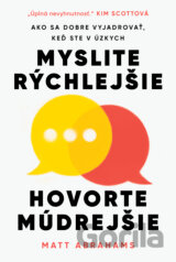 Myslite rýchlejšie, hovorte múdrejšie