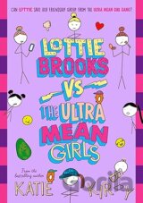 Lottie Brooks vs The Ultra Mean Girls