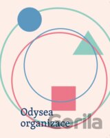 Odysea Organizace - Strategická hra pro firemní rozvoj