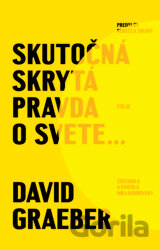 Skutočná skrytá pravda o svete