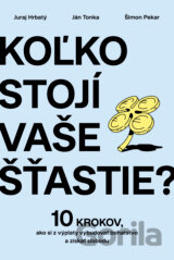 Koľko stojí vaše šťastie?