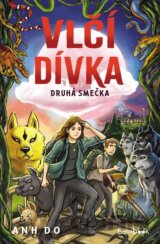 Vlčí dívka – Druhá smečka