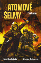 Atomové šelmy: Základna