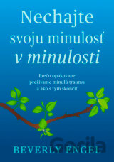 Nechajte svoju minulosť v minulosti