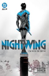Nightwing Vol. 1: On with the Show