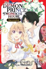 The Demon Prince of Momochi House: Succession, Vol. 1