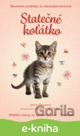 Skutečné příběhy se šťastným koncem – Statečné koťátko