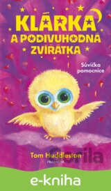 Klárka a podivuhodná zvířátka – Sůvička pomocnice