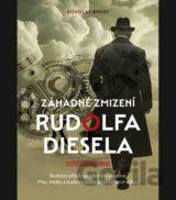 Záhadné zmizení Rudolfa Diesela