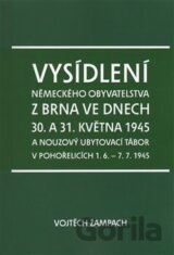 Vysídlení německého obyvatelstva z Brna ve dnech 30. a 31. května 1945