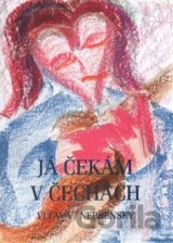 Já čekám v Čechách