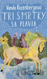 Tri smrtky sa plavia