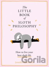 The Little Book of Sloth Philosophy