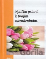 Kytička prianí k tvojim narodeninám