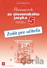 Pomocník zo slovenského jazyka 5 (zošit pre učiteľa)