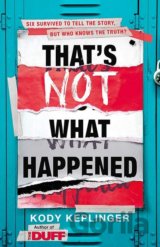 That's Not What Happened