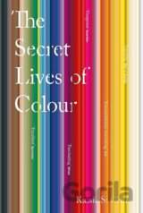 The Secret Lives of Colour