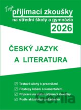 Tvoje přijímací zkoušky 2026 na střední školy a gymnázia: Český jazyk a literatura