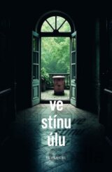 Ve stínu úlu