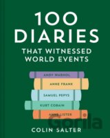100 Diaries that Chronicled World Events