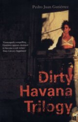 Dirty Havana Trilogy
