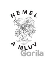 Nemel, a mluv!