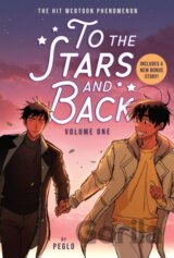 To the Stars and Back (A Graphic Novel)