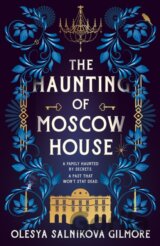 The Haunting of Moscow House