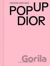 Fashion Unfolded: Pop-Up Dior