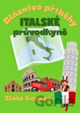 Bláznivé příběhy italské průvodkyně