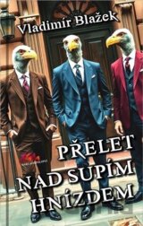 Přelet nad supím hnízdem