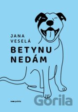 Betynu nedám