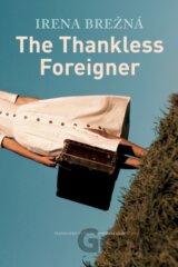The Thankless Foreigner