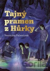 Tajný pramen z Hůrky