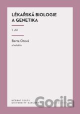 Lékařská biologie a genetika 1. díl