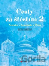 Cesty za štěstím 2