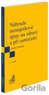 Náhrada nemajetkové újmy na zdraví a při usmrcení