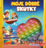 Moje dobré skutky - Môj domov