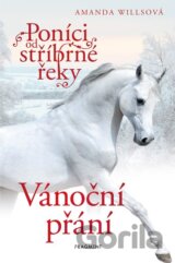 Poníci od stříbrné řeky: Vánoční přání