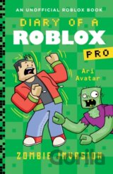 Diary of a Roblox Pro #5: Zombie Invasion