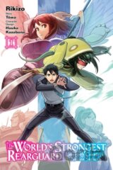 The World's Strongest Rearguard: Labyrinth Country's Novice Seeker, Vol. 1 (manga)
