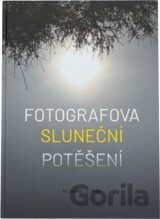 Fotografova sluneční potěšení