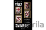Válka s minulostí: Proč Západ musí bojovat o své dějiny