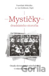 Mystičky dvadsiateho storočia