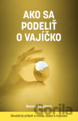 Ako sa podeliť o vajíčko