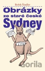 Obrázky ze staré české Sydney