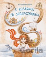 S Rozárkou za sebepoznáním