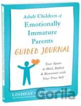 Adult Children of Emotionally Immature Parents Guided Journal