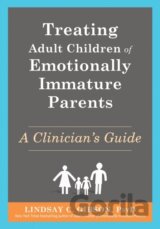 Treating Adult Children of Emotionally Immature Parents