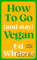 How to Go (and Stay) Vegan